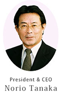 President & CEO Norio Tanaka