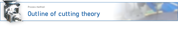 Outline of cutting theory